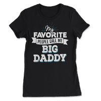 Bigdaddy majica - Moji omiljeni ljudi me zovu Bigdaddy