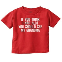 Mislite da biste vidjeli baku dječaku djevojku majica majica dojenčad Brisco marke 18m