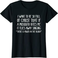 Christian Mosquito Joke Funny Deluxe majica Majica Ženske vrhove