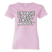 Divlji Bobby, Savage Classty Sassy Moody Lyrics, Humor, Ženski grafički tee, svijetlo ružičasta, velika