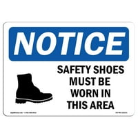 Napomena o napomeni - Primjetite sigurnosne cipele moraju se nositi u ovom području