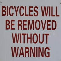 Bicikl će biti uklonjen bez znaka upozorenja