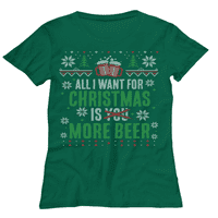 Božićna ženska majica - sve što želim je više ljubitelja piva za piće