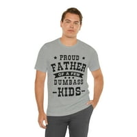 Ponosan otac nekoliko glupih djece, day Day Oče, grafička majica