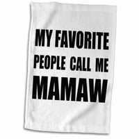 3droze, moj omiljeni ljudi zovu me mamaw - zabavni crni dizajn teksta za baku - ručnik, po