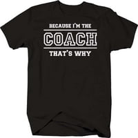 Jer sam trener zato majica za velike muškarce 3xl tamno siva