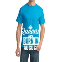 Kraljice su rođeni u kolovozu grafičke majice Humor Muška grafička majica, lagana tirkizna, velika