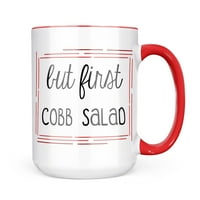 Neonblond, ali prva salata od Cobb smiješna izreka šalica za ljubitelje čaja za kafu