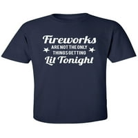 Vatromet. . .Getting lit večeras majica za odrasle s kratkim rukavima