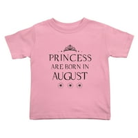 Princeza se rodi u kolovozu smiješnih majica malih majica za dječje djevojke