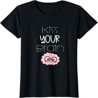 Poljubi majicu majica za učitelja mozga