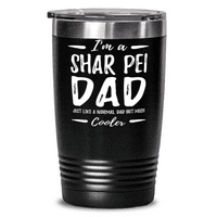 Cool Shar Pei Dog Dad 20oz nehrđajućeg tumbler mling Funny Lover Lover Ideja poklona