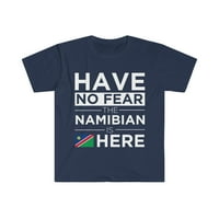 Nemaju straha da je Namibian ovdje ovde Namibia Pride Unise majica, S-3XL