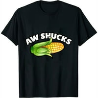 Aw shucks smiješna majica kukuruza