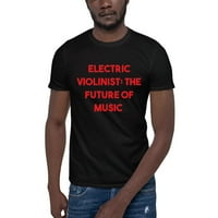 3xl Crvena električna violinista: Budućnost muzičke majice kratkih rukava majica majica po nedefiniranim