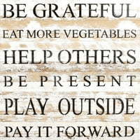 Budite zahvalni jedite više povrća Hel ... Zidni znak