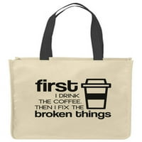 Platnene torbe prvo pijem kafu, a onda sam slomljene stvari ručnike za višekratnu kupovinu smiješne