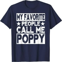 Drvo Moj omiljeni ljudi zovu me majica poklona poppy djed