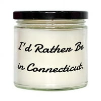 Connecticut pokloni za, radije bih bio u Connecticutu, inspirirajući Connecticut svijeću iz