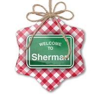 Ornament tiskani jedno strani zeleni putni znak Dobrodošli u Sherman Božić Neonblond