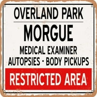 Metalni znak - mrtvačnicu Overland Park za Noć vještica - Vintage Rusty Look