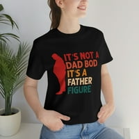 Nije tata Bod, to je otac figura, majica Day Day Day