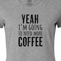Inktastično da, trebat ću više kafe u crnom ženskoj majici