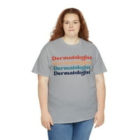22GOTS Dermatolog Dermatology Diplomirao majicu, pokloni, majica