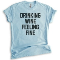 Pijenje vina osjeća dobro košulju, unise ženska muška majica, vinska majica, košulje za piće, Heather