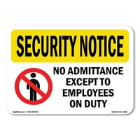 Sigurnosna obavijest - bez prijema osim zaposlenih