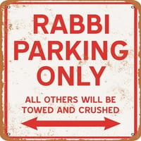 Metalni znak - Rabbi Parking samo - Vintage Rusty Look