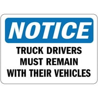 Prometni znakovi - Obaveštenje - Vozači kamiona moraju ostati sa svojim vozilima Aluminijumski znak