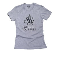 Budite mirni i prilagodite jedra Jedrenje Grafičkim ženskom pamučnom sivom majicom