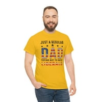 Obiteljski loveshop LLC Samo redovan tata pokušavajući da ne podiže košulju za liberala, košulju američke