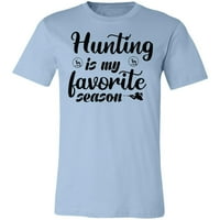 Lov je moja omiljena majica najdraže sezone Hunter