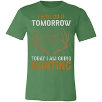 Ide lov danas lovač poklon majica