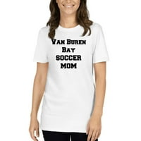 Van Buren Bay Soccer mama kratkih rukava pamučna majica po nedefiniranim poklonima
