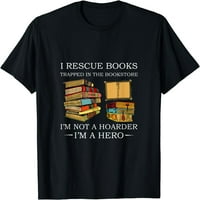 Spasilačke knjige zarobljene u knjižari, Funny Books Lover Majica