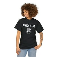 Pho sho - Funny Noodle majica - Pošalji Novs - Pho kit, azijski rezanci -Id: 432