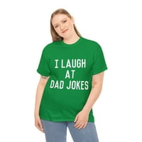 Smejte se tati vices unise grafička majica