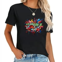 Pokušajmo ga grafiti ljubavnički poklon moderan grafički majica za žene - udobna majica s kratkom rukavom s jedinstvenim dizajnom na školski pokloni