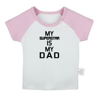 Moj superzvijezda je moj otac smiješna majica za bebu, majice za bebe novorođenče, dojenče, dječje grafičke odjeće