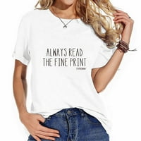 Uvijek pročitajte fini print Ja sam trudnoća Ženska zabavna grafička majica za žene: Ljetni kratki rukav