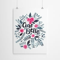 AmericanFlat Ciao Bella by Elena Oneil Poster Art Print