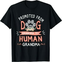 Promoviran iz bake psa do majica majke ljudske bake Crna majica