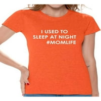 Neugodni stilovi Žene sam nekada spavao u noćnoj grafičkoj majici Hashtag Momlife